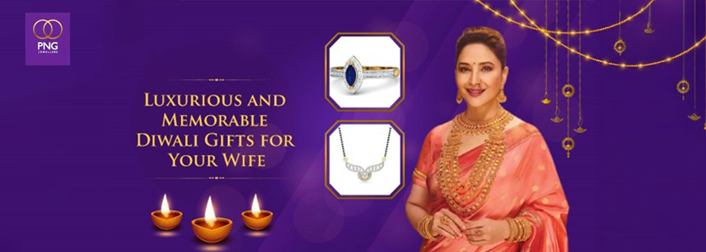 5 Luxurious and Memorable Diwali Gifts for Your Wife