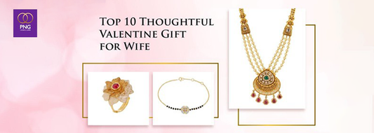 Top 10 Thoughtful Valentine Gift for Wife