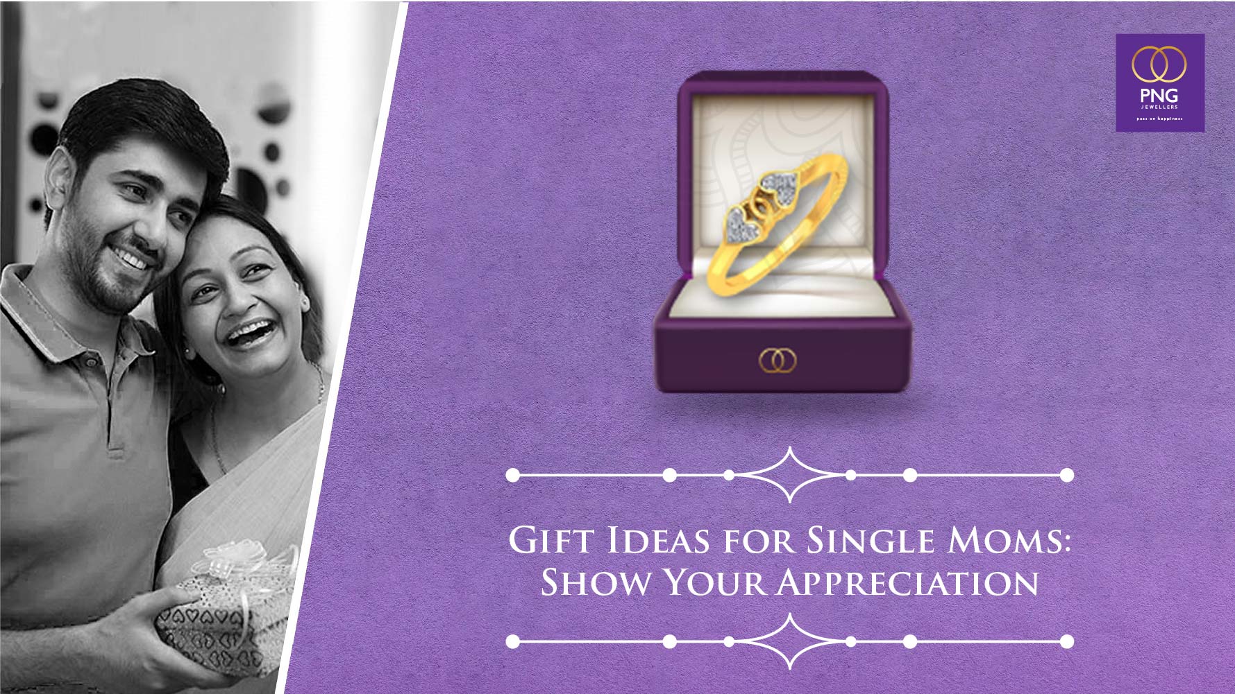 Gift Ideas for Single Moms: Show Your Appreciation - PNG Jewellers