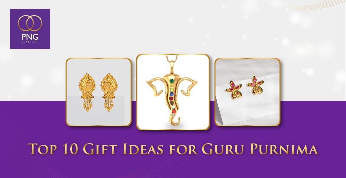 Top 10 Gift Ideas for Guru Purnima - PNG Jewellers