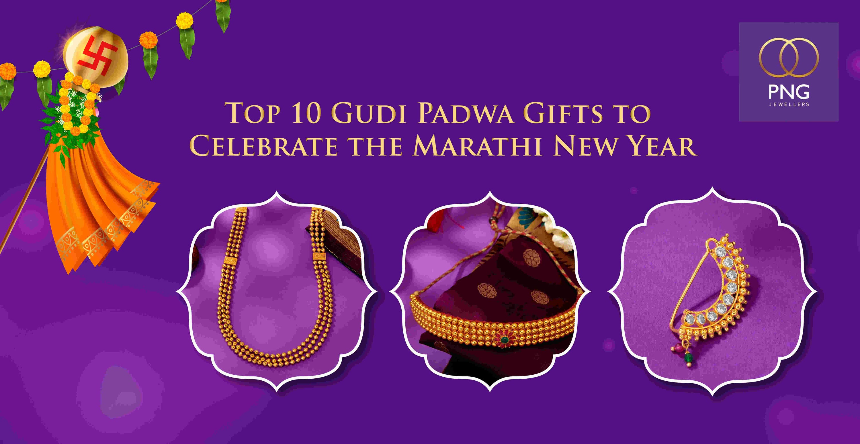 Top 10 Gudi Padwa Gifts to Celebrate the Marathi New Year - PNG Jewellers